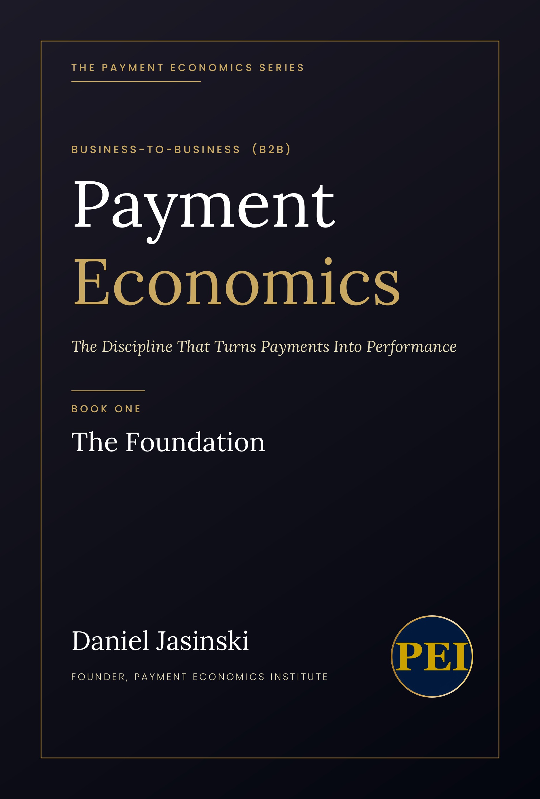 Payment Economics: The Foundation book cover